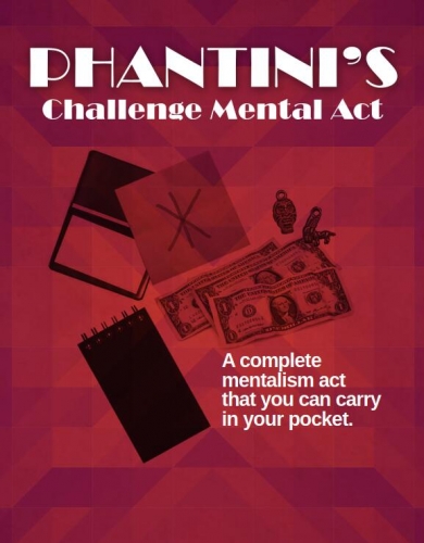Phantini's Challenge Mental Act