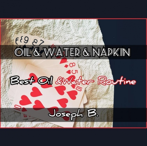 NAPKIN OIL AND WATER by Joseph B.