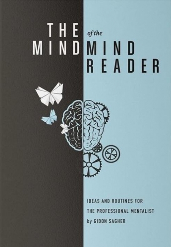 The Mind of the Mind Reader by Gidon Sagher