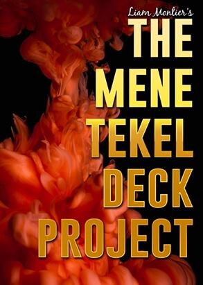 The Mene Tekel Deck Project