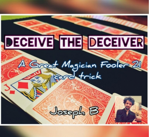 DECEIVE THE DECEIVER by Joseph B.