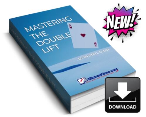 Mastering the Double Lift Ebook by Michael Close