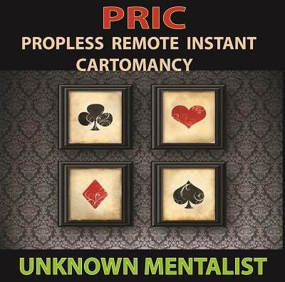 PRIC Propless Remote Instant Cartomancy by Unknown Mentalist