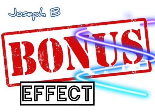 BONUS EFFECT by Joseph B.