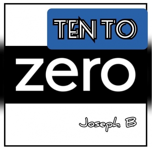 TEN TO ZERO By Joseph B.