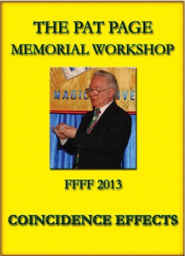 The Pat Page Memorial Workshop FFFF 2013 by Coincidence Effects