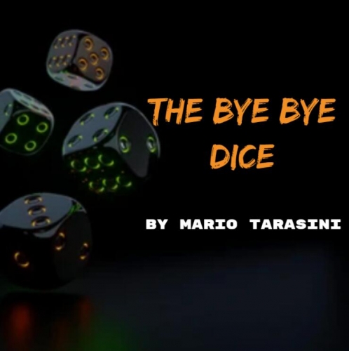 The Bye Bye Dice by Mario Tarasini