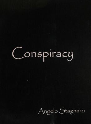 Conspiracy by Angelo Stagnaro