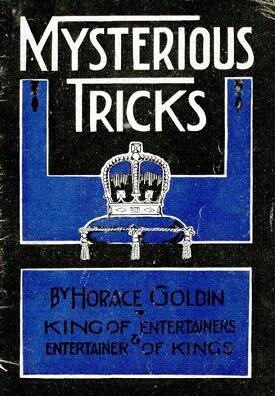 Mysterious Tricks by Horace Goldin