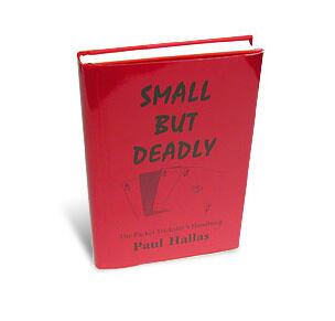 Small But Deadly by Paul Hallas