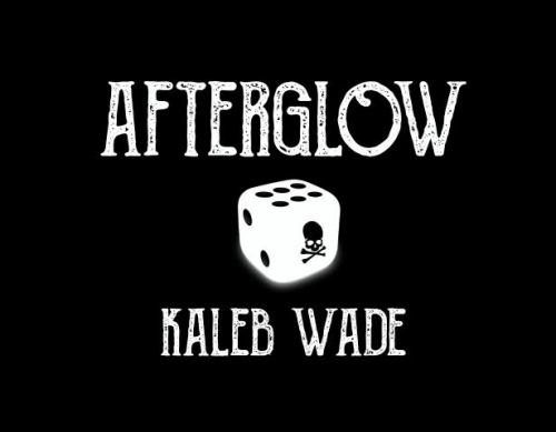 AfterGlow by Kaleb Wade