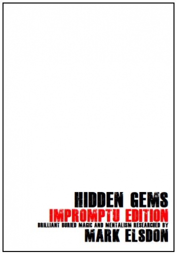 Hidden Gems Impromptu Edition by Mark Elsdon
