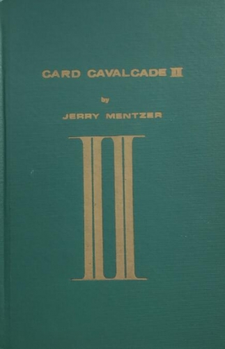 Card Cavalcade by Jerry Mentzer Vol 2