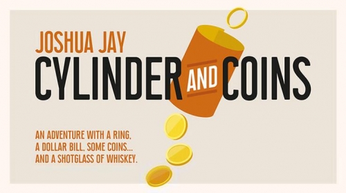 Cylinder and Coins by Joshua Jay