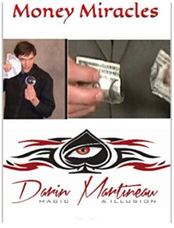 Money Miracles Volume #1 By Darin Martineau