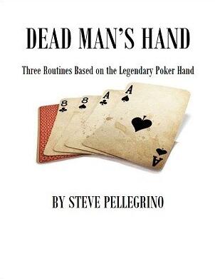 Dead Man's Hand by Steve Pellegrino