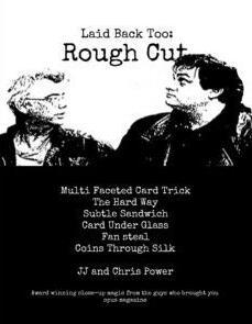 Laid Back Too Rough Cut by Chris Power and JJ