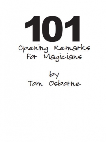 101 Opening Remarks for Magicians by Tom Osborne