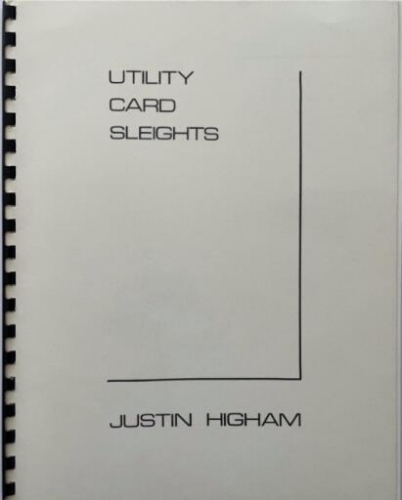 Utility Card Sleights by Justin Higham