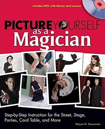 Wayne N. Kawamoto - Picture Yourself as a Magician (Ebook Only)