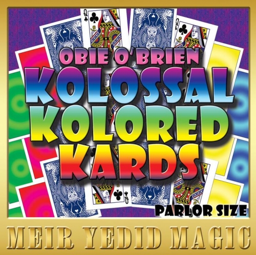 Meir Yedid and Obie O'Brien - Kolossal Kolored Kards