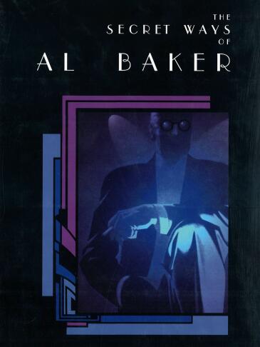 The Secret Ways of Al Baker by Todd Karr