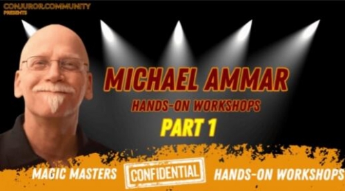 Conjuror Community - Michael Ammar Hands On Workshops Part 1