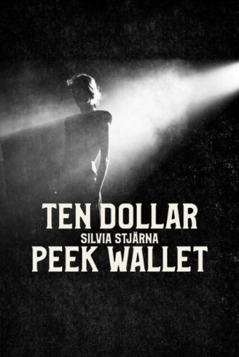 Ten Dollar Peek Wallet by Silvia Stjarna
