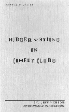 Hobservations on Comedy Clubs by Jeff Hobson