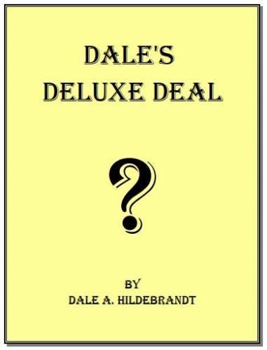 Dale's DeLuxe Deal by Dale Hildebrandt