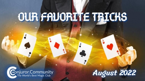 Our Favorite Tricks August 2022