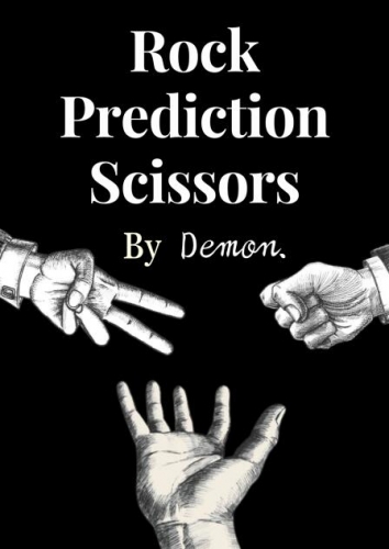 Rock Prediction Scissors by Demon