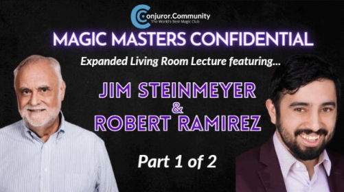 Expanded Living Room Lecture by Jim Steinmeyer & Robert Ramirez Part 1