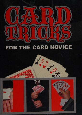 Card Tricks For The Card Novice by SpiceBox