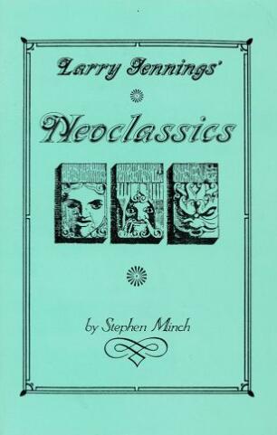 Larry Jennings' Neoclassics by Stephen Minch