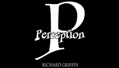 Richard Griffin - Perception