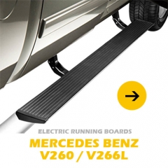 Automatic powerstep professional supplier Electric-powered running boards for Mercedes Benz V260 V266L