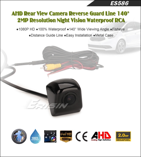 AHD 1080P Telecamera per retrovisione Linea di guardia inversa 140 ° Risoluzione 2MP Visione notturna Impermeabile Fisheye RCA Erisin ES586