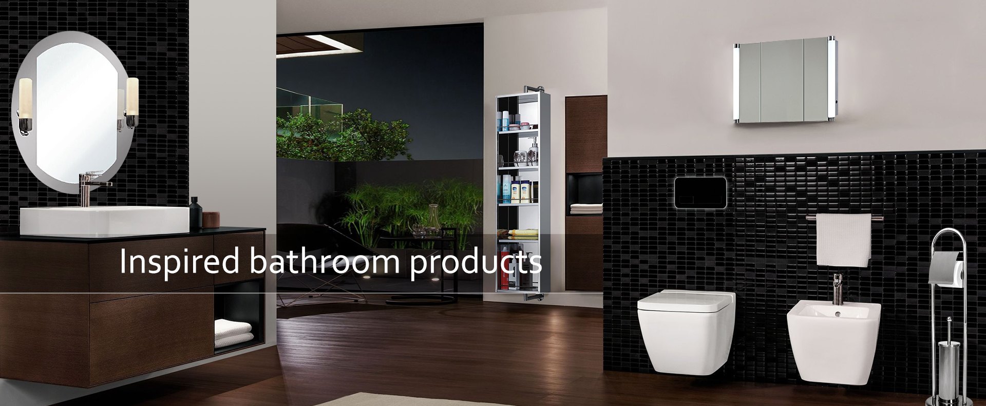 Inspired bathroom products
