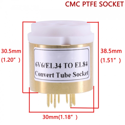 1PC 6V6 TO EL84 EL34 TO EL84 6BQ5 6P14 6P15 Vacuum tube socket adapter converter Copper shell+CMC PTFE Socket