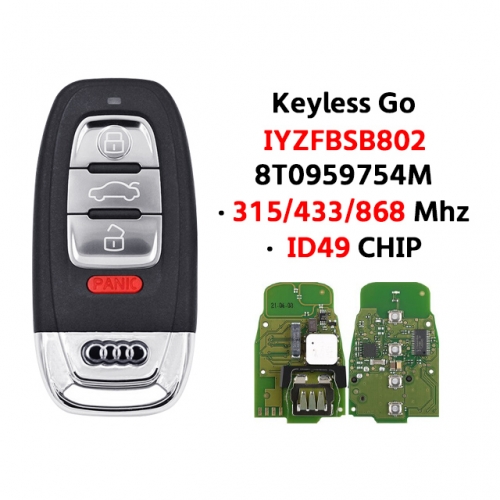 4Button Smart Keyless Go 315/433/868MHZ ID49 Chip FCC: IYZFBSB802 8T0959754M  For Audi A3 A4 A5 A6 A8 Quattro Q5