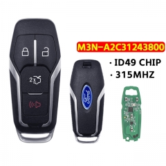 M3N-A2C31243800 for Ford Key 4 Buttons Remote Key for Ford Fusion Edge Explorer Mustang Smart Car Keys 315Mhz ID49 Chip