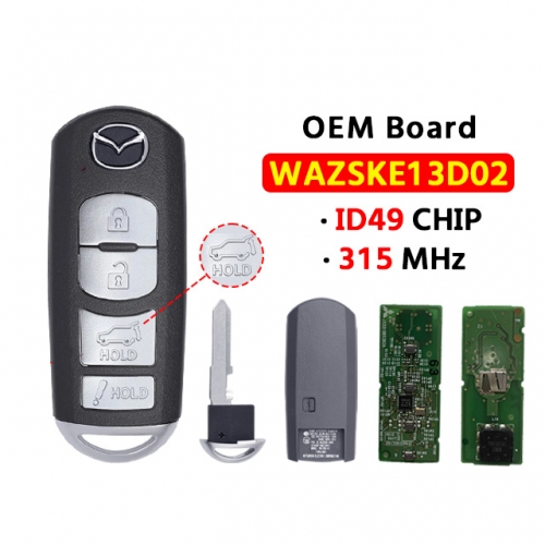 4Button Mazda OEM board Smart key 315Mhz ID49 chip FCC：WAZSKE13D02（Hatch Button）