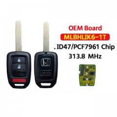 OEM Board  2+1Button Remote Key 313.8MHz ID47 chip  FCC:MLBHLIK6-1T For 2013-2019 Honda CR-V Crosstour