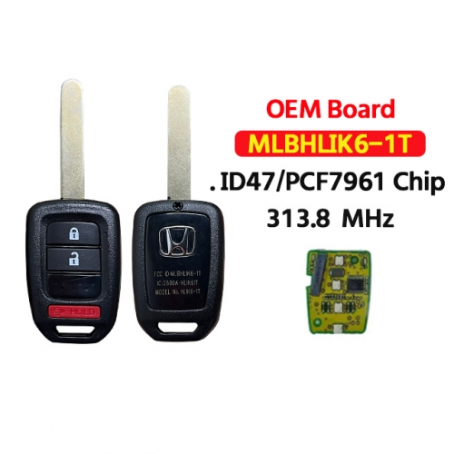OEM Board  2+1Button Remote Key 313.8MHz ID47 chip  FCC:MLBHLIK6-1T For 2013-2019 Honda CR-V Crosstour