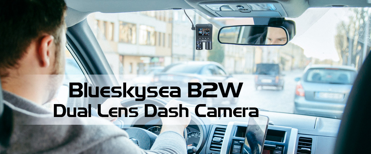 BlueSkySea B2W-Best Dashcam for Rideshare and Taxi
