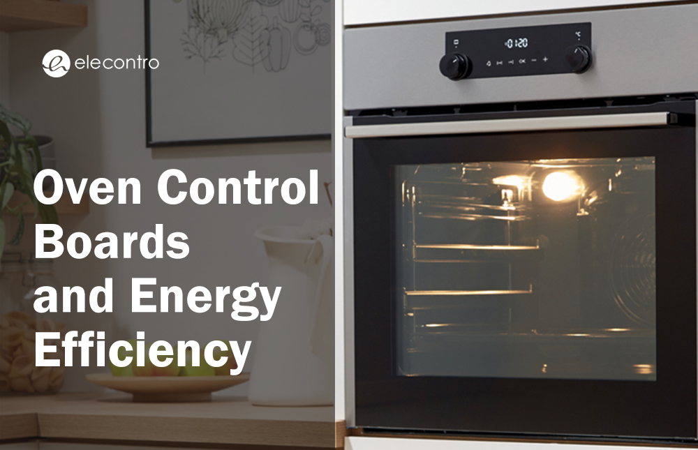 Oven Control Boards and Energy Efficiency