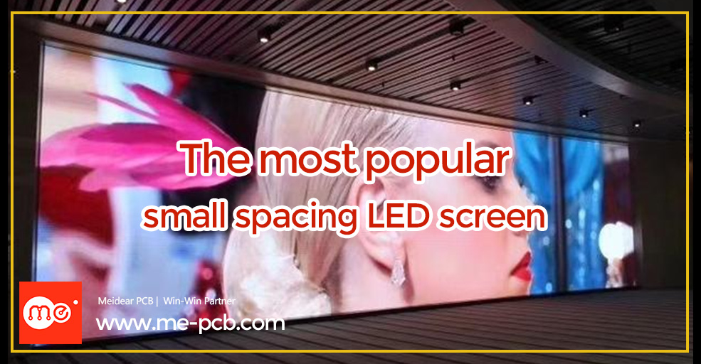 The most popular small spacing LED screen