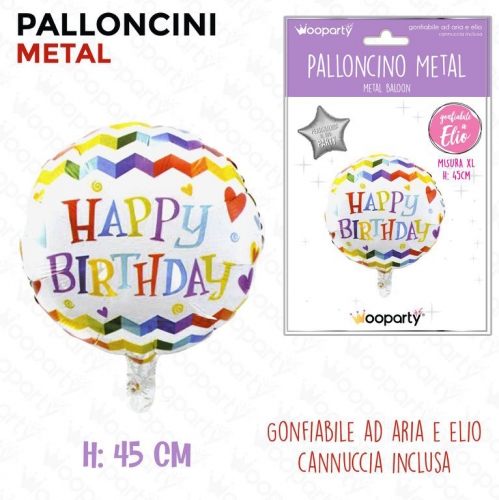 PALLONCINI METAL HAPPY BIRTHDAY 45CM VARI COLORI