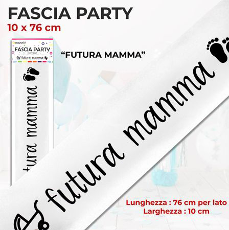 FASCIA PARTY FUTURA MAMMA 10*76CM